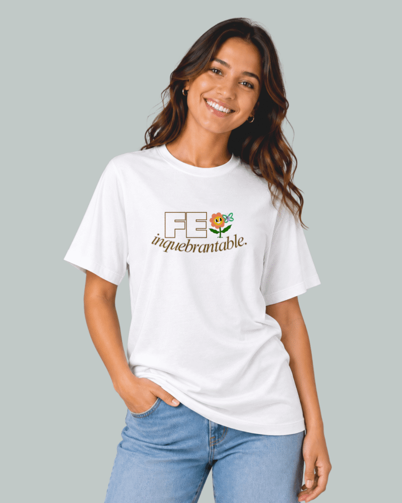 Camiseta blanca para dama Fe Inquebrantable en tela pesada 220 GSM